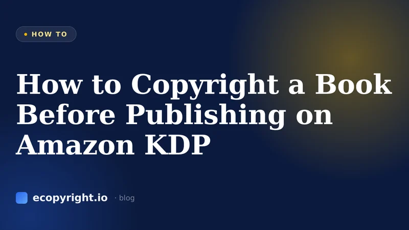 How to Copyright a Book Before Publishing on Amazon KDP — How To