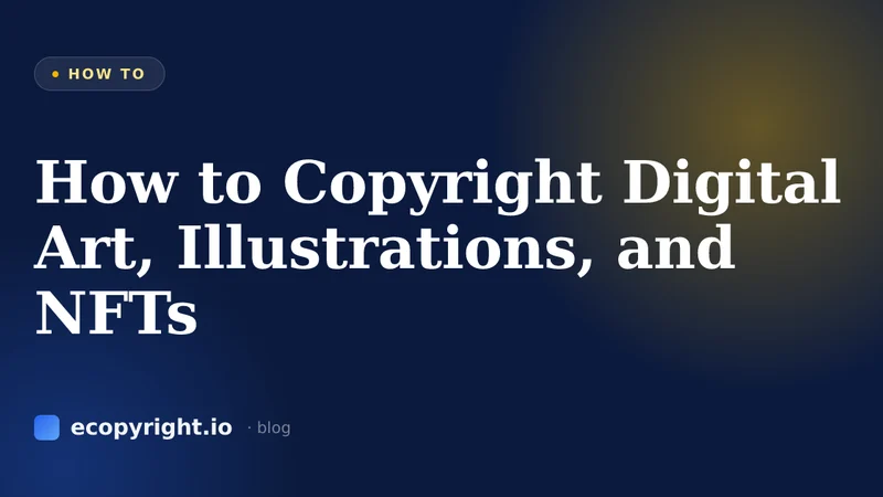 How to Copyright Digital Art, Illustrations, and NFTs — How To